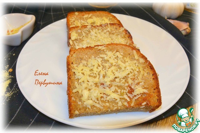 Гренки чесночные с пармезаном